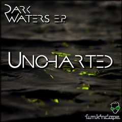UNCHARTED - FUNKNDOPE