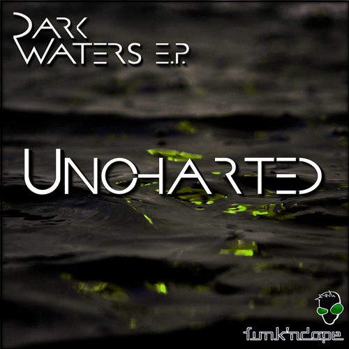 UNCHARTED - FUNKNDOPE
