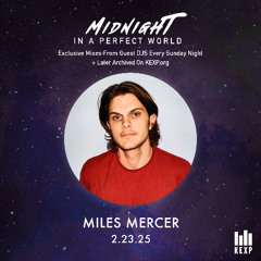 KEXP Midnight in a Perfect World Guest Mix