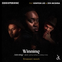 Winning (Emazweni Rework) [feat. Kenton Lee & Zeh McGeba]