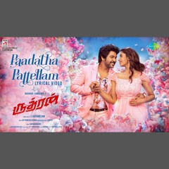 Paadatha Pattellam - Sathyaprakash x Nithyashree Venkataramanan x Emcee D (0fficial Mp3)