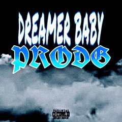 Dreamer Baby