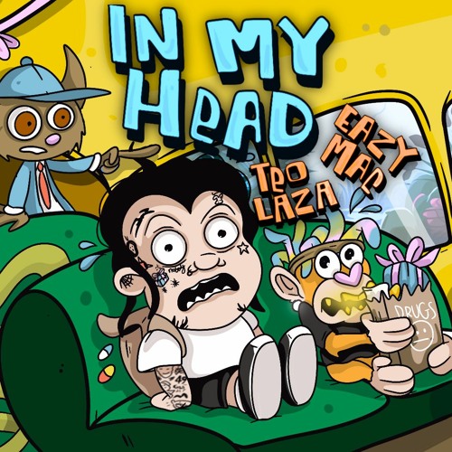 In My Head w/ Eazy Mac [prod. Stanton]
