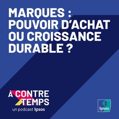 À CONTRE/TEMPS - Episode #3 - Pouvoir d'achat et croissance durable : une équation impossible ?