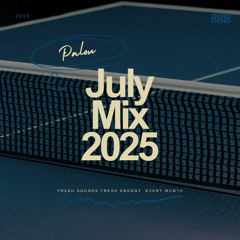 JULY MIX 2025