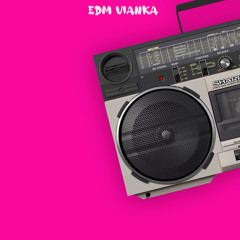 EDM Vianka