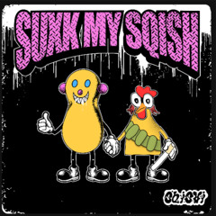 SUCK MY SQISH (YOKED REMIX) FREE