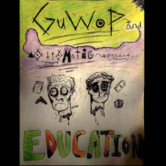 Guwop - Education (Ft. OttoMatic)