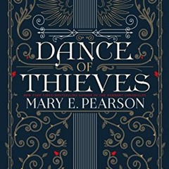 [READ] EPUB KINDLE PDF EBOOK Dance of Thieves (Dance of Thieves, 1) by  Mary E. Pears