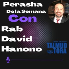 RAB DAVID HANONO- PERASHA SHEMOT 5783