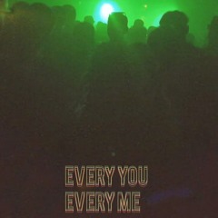 Every You Every Me (Tekk Edit / 160 BPM)