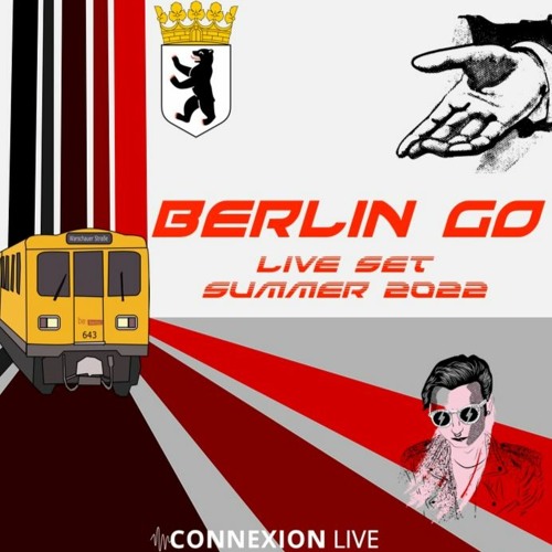 Ludo Kaiser /Berlin Go Summer 2022 Live set / Connexion Live