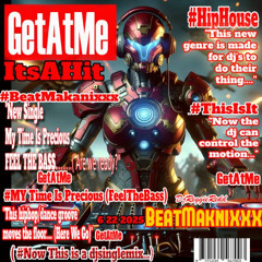 beatmakanixxx my time is precious FEEL THE BASS
