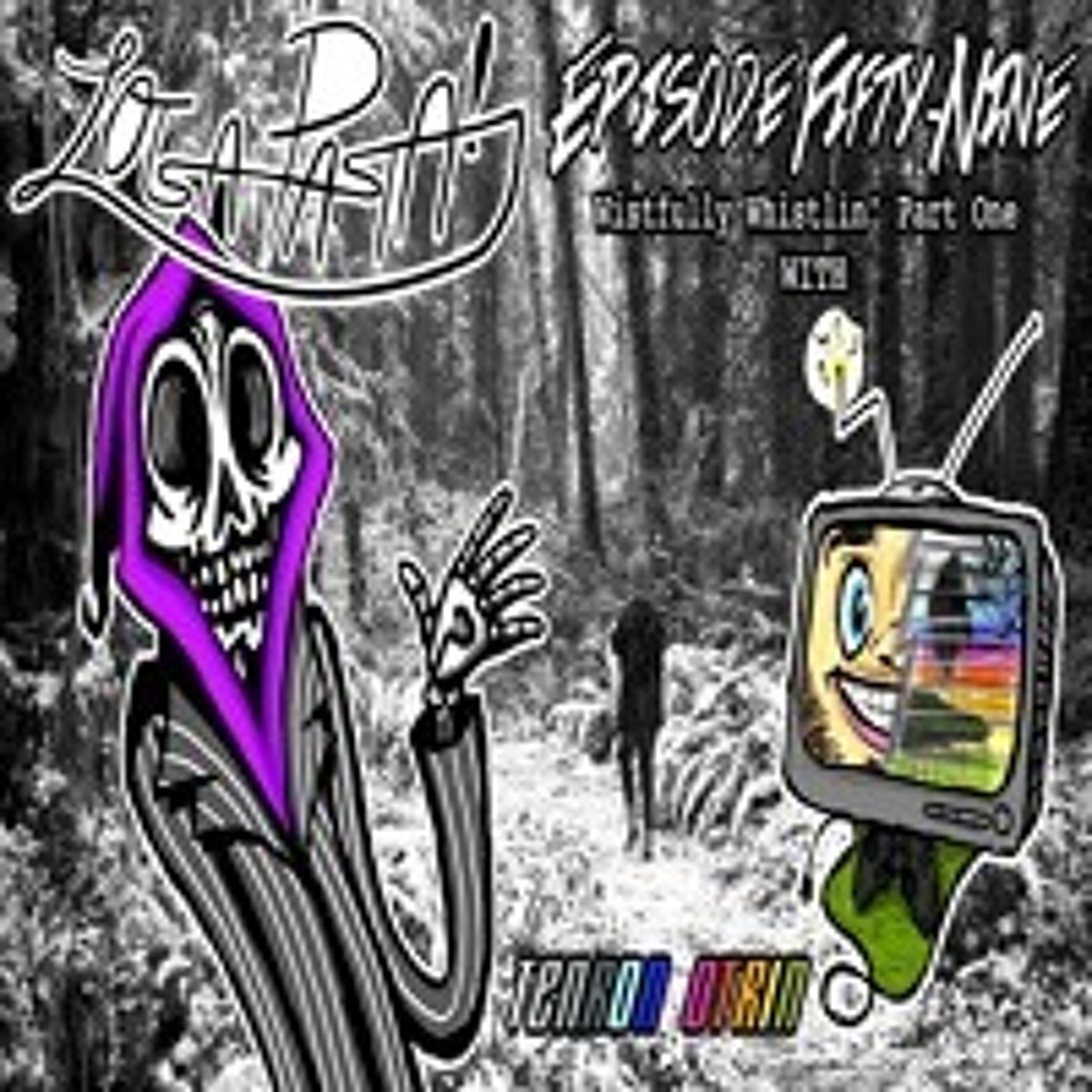 Episode Fifty-Nine: Wistfully Whistlin' Part One episode artwork