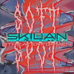 soft spot @theaterformen | skilan