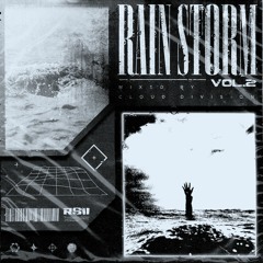 RAIN STORM: VOLUME 2 - 15/01/22