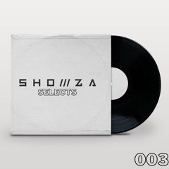 Showza Selects 003: From Vintage Culture to Showza IDs
