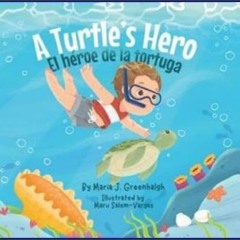 PDF [READ] ⚡ A Turtle's Hero - El héroe de la tortuga     Kindle Edition [PDF]
