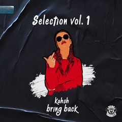 KAHSH - Bring Back (Extended Mix)
