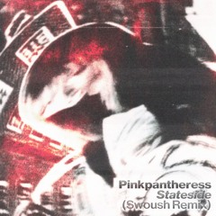 PinkPantheress - Stateside (Swoush Remix)