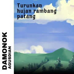 DJ TURUNKAN HUJAN RAMBANG PATANG