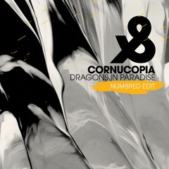 Cornucopia - Dragons In Paradise (Numbred Edit)