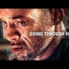 GOING THROUGH HELL - Powerful Motivational Speech Ben Lionel Scott