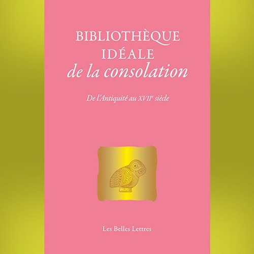 Bibliothèque idéale de la consolation
