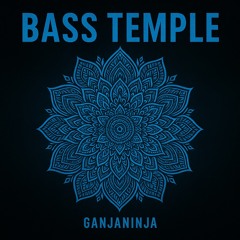 Bass Temple Trance