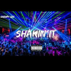 DREWPY GZZ - SHAKIN IT (PROD BY. ELIAS BEATS)