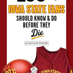 Get EPUB 💕 100 Things Iowa State Fans Should Know & Do Before They Die (100 Things..