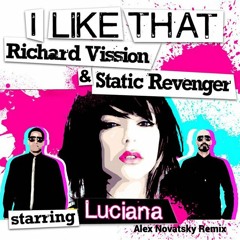 Richard Vission & Static Revenger - I Like That  (Alex Novatsky Extended Remix)