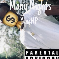 Many Nights- YungHP