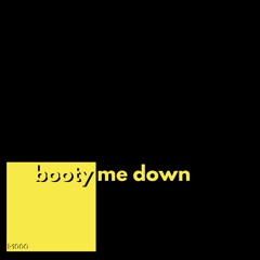 booty me down flip by k1000 & mezzer