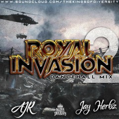 Royal Invasion Part 2 - Jay Herbz & AJR X Kings Of Diversity