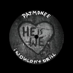 I Wouldn't Drill (I Wouldn't Mind Remix)