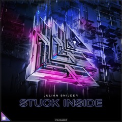 Julian Snijder - Stuck Inside (Extended Mix)