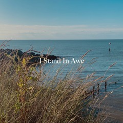 I Stand In Awe (Demo)