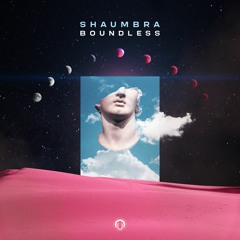 Shaumbra - Boundless [ OUT NOW  On NUTEK RECORDS ]