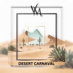 Desert Carnaval