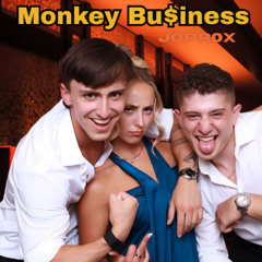 Monkey Bu$iness