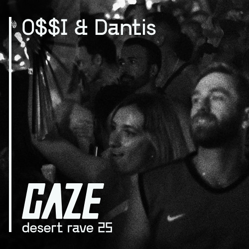 O$$i & Danits I GAZE Desert Rave I Spring 25