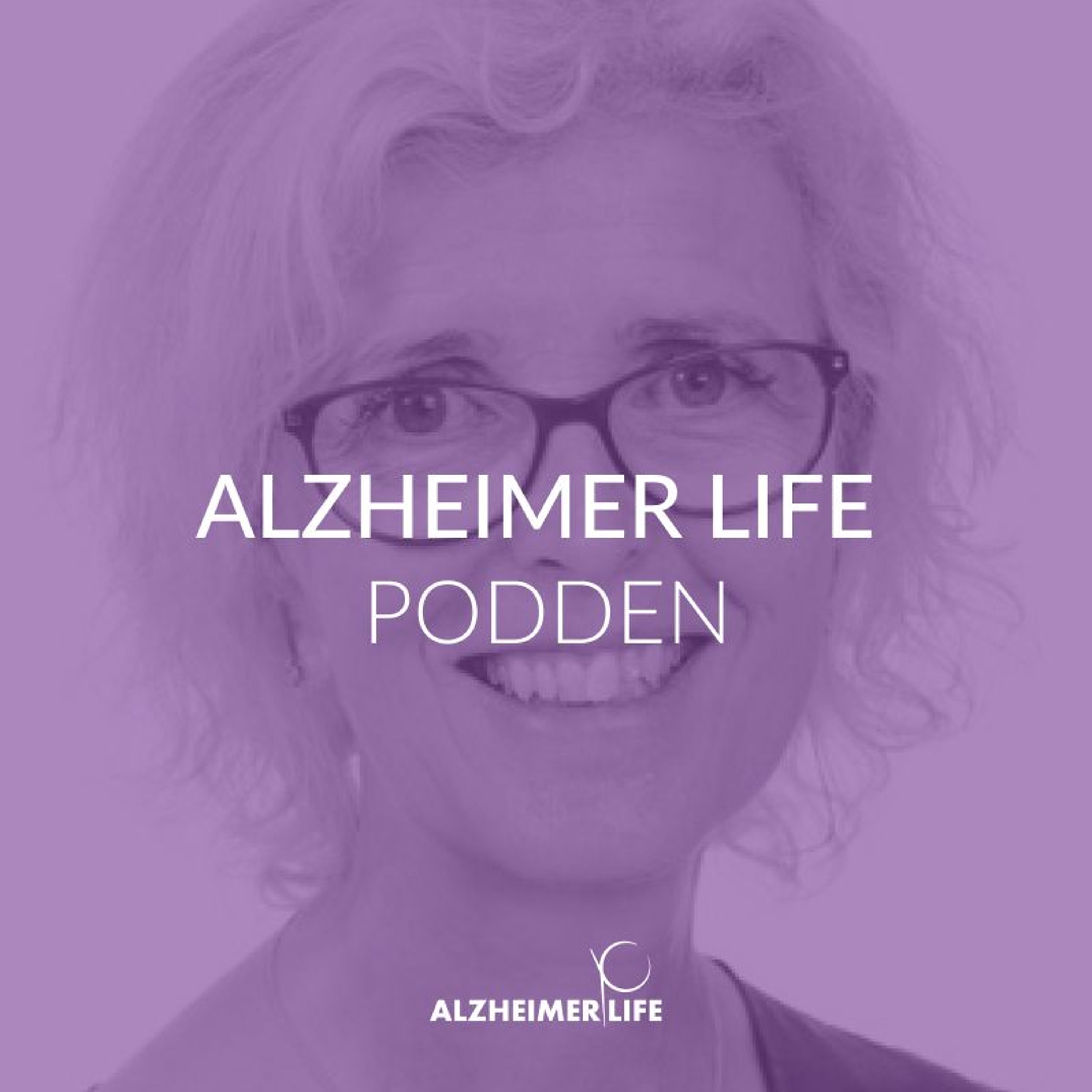 Alzheimer Life podden