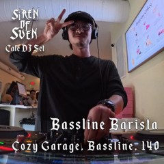 Bassline Barista | Cafe DJ Set | Cozy Garage, Bassline, 140