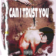 Can i trust you - ft Sg.Baby x Btg.Benjamin