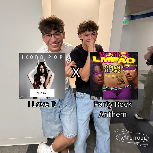 I Love It x Party Rock Anthem [DJ Amplitude Mashup] *Extra 7 Minutes Due To Copyright*