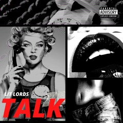 Lit Lords - TALK