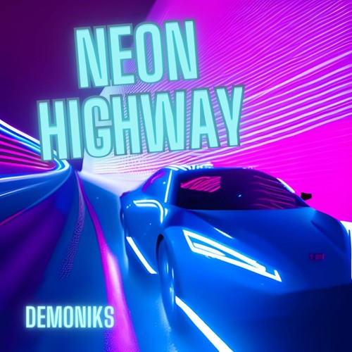 Neon Highway