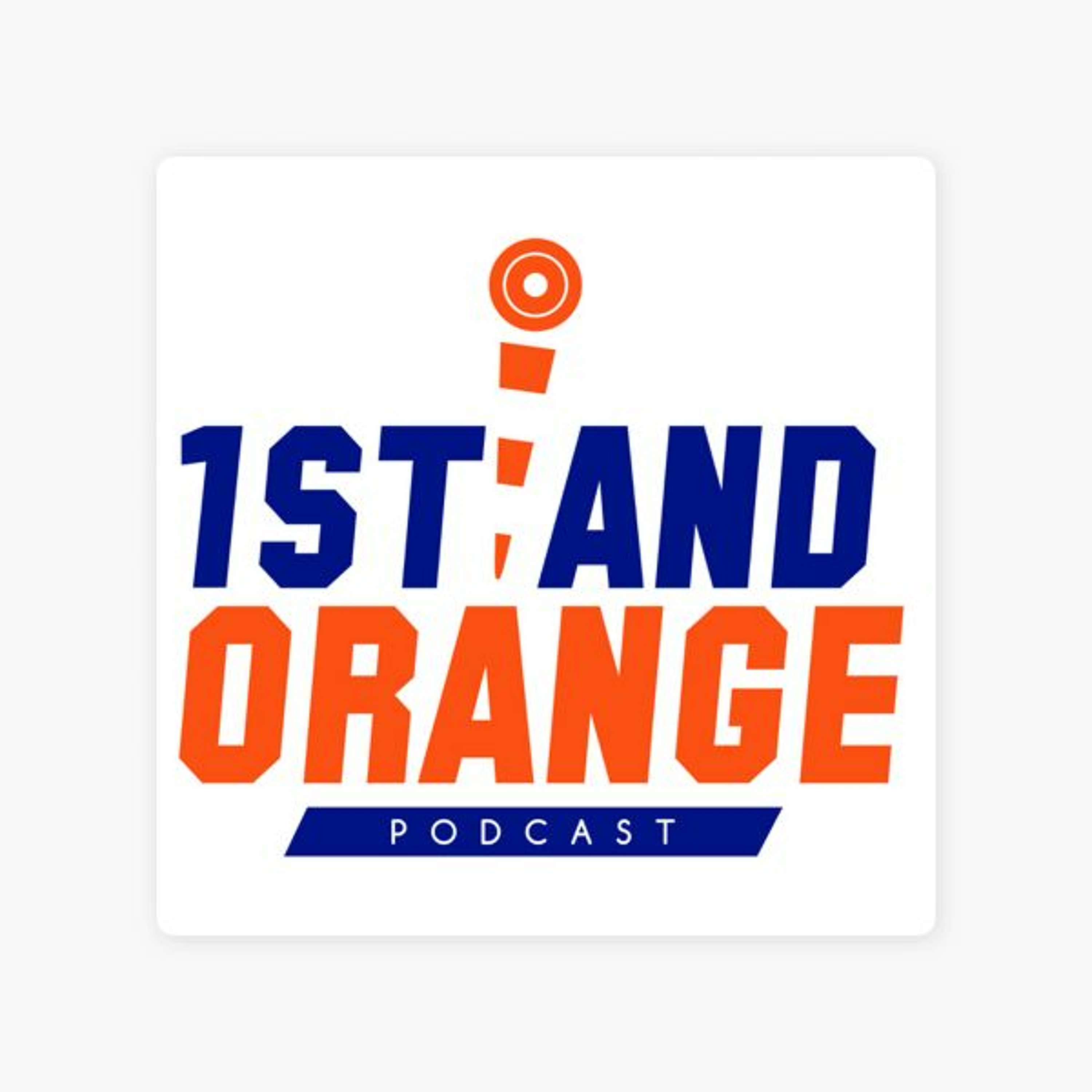 1st And Orange Podcast