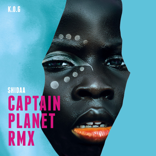 Shidaa (Captain Planet Remix)